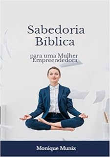 Livro Sabedoria Bíblica Para Uma Mulher Empreendedora