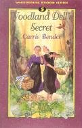 Woodland Dell's Secret (Whispering Brook Series) by Carrie Bender
