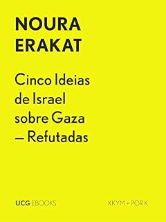 Livro Cinco Ideias de Israel sobre Gaza – Refutadas (UCG EBOOKS)