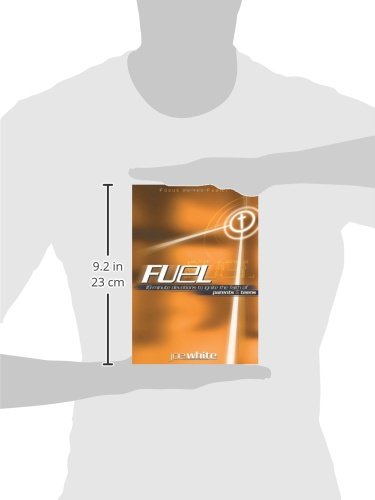 Fuel: 10-Minute Devotions to Ignite the Faith of Parents and Teens (Focus on the Family Books)