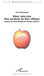 Eden, huis-clos, une parabole du dieu critique