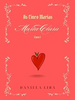Livro Maria Clara: As Cinco Marias