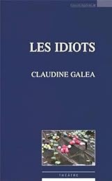 Les  idiots