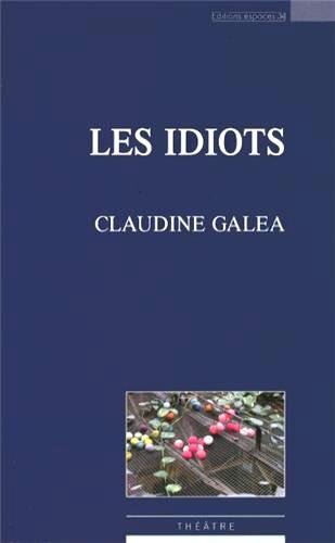 Les  idiots