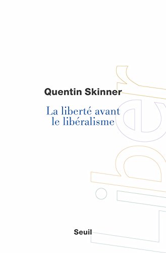 La  liberté avant le libéralisme
