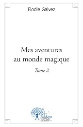 Mes aventures au monde magique