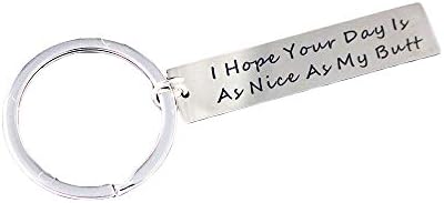 Boyfriend Girlfriend Gift Couple Jewelry I Hope Your Day is AS Nice AS My/Your Butt Key Chain for her his