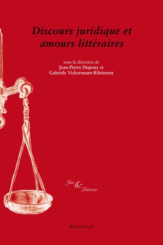 Discours juridique et amours littéraires