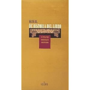 Manual de historia del libro / Manual History Book (Spanish Edition)