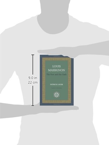 Louis Massignon: The Vow and the Oath (Matheson Monographs)