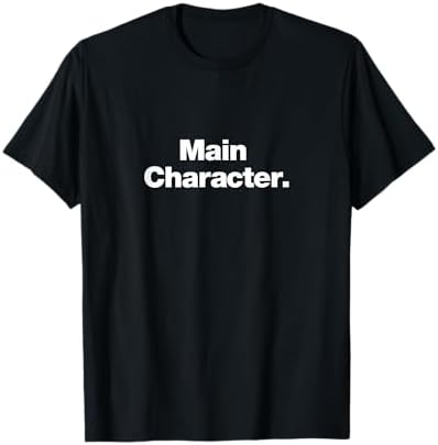 Amazon.com: The Main Character T-Shirt : Clothing, Shoes & Jewelry