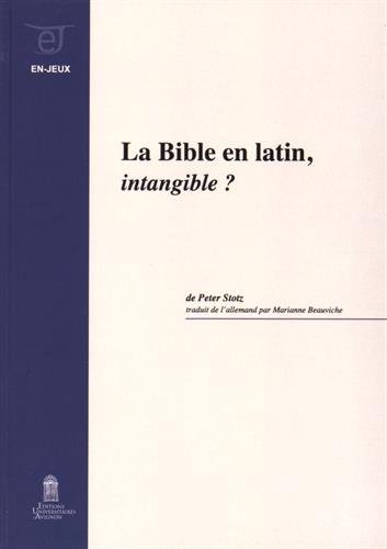 La  Bible en latin, intangible ?