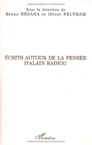 Écrits autour de la pensée d'Alain Badiou