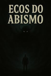 Livro Ecos do Abismo: Um romance sobrenatural