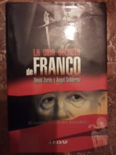 Portada de La Vida Secreta De Franco/ the Secret Life of Franco