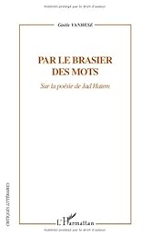 Par le brasier des mots