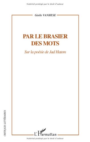 Par le brasier des mots