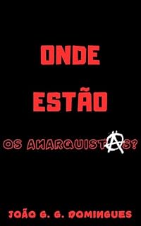 Livro Onde estão os anarquistas?