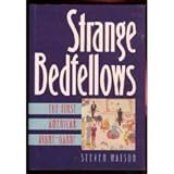 Strange Bedfellows : The First American Avant-Garde, Watson, Steven, 0896599345
