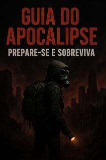 Livro Guia do Apocalipse: Prepare-se e Sobreviva
