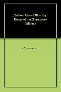 Livro Without Eternal Blue Sky Essays of our