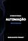 Livro A teoria de tudo da Automação: Sistemas Embarcados