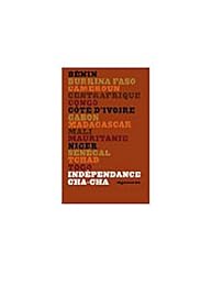 Indépendances cha cha