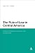 The Rule of Law in Central America: Citizens' Reactions to Crime and Punishment