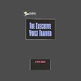 The Executive Voice Trainer