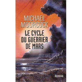 Le  cycle du Guerrier de Mars