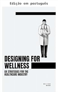 Livro Design para o bem-estar (Desenvolvimento profissional em UX)