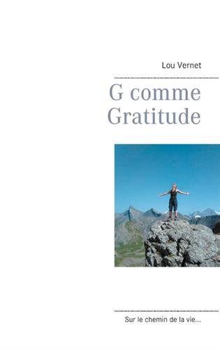 G comme Gratitude (French Edition) by Lou Vernet