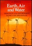 Earth, Air and Water : Resources and Environment in the Late 20th Century, Simmons, Ian G., 0340524154