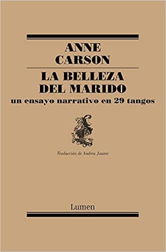 La belleza del marido: un ensayo narrativo en 29 tangos