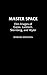 Master Space: Film Images of Capra, Lubitsch, Sternberg, and Wyler (Contributions to the Study of Po by