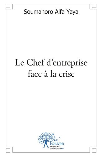 Le  chef d'entreprise face à la crise
