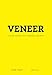 Veneer: Living Deeply in a Surface Society