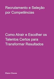 Livro Recrutamento E Seleção Por Competências