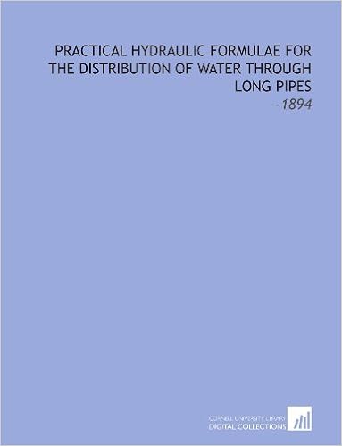 Practical Hydraulic Formulae For The Distribution Of Water - 