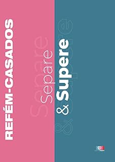 Livro Refém Casados: Separe e Supere