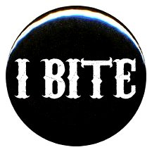 1" Rude/Gothic "I Bite" Button/Pin
