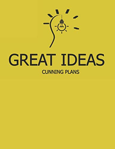 GREAT IDEAS: CUNNING PLAN-aesthetic NOTEBOOK-Lined Notebook Journal-Quote Cover Design- yellow color - 120 Pages - Large (8.5 x 11 inches)