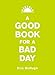 A Good Book for a Bad Day
