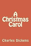 A Christmas Carol by Charles Dickens