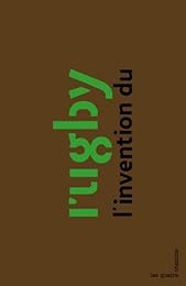 L' invention du rugby