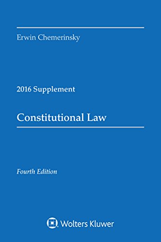 Constitutional Law: 2016 Case Supplement (Supplements)