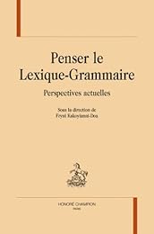 Penser le lexique-grammaire