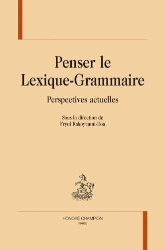 Penser le lexique-grammaire