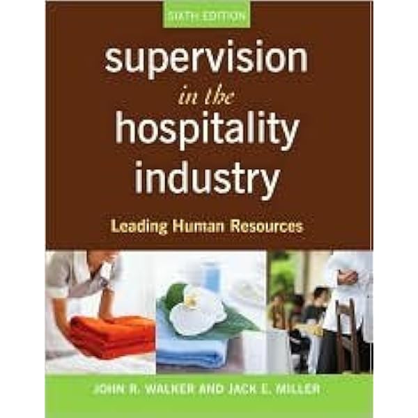 Supervision In The Hospitality Industry 6th Sixth Edition Text Only John R Walker 9780470077832 Books Supervision In The Hospitality Industry 6th Sixth Edition Text Only John R Walker 9780470077832 Books