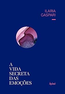 Livro A Vida Secreta das Emoções